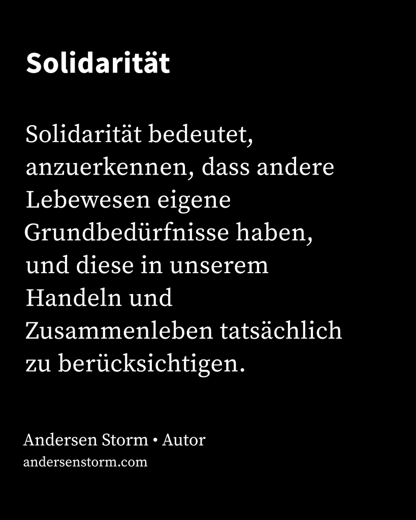 Zitatkarte von Andersen Storm mit einer Definition von Solidarität, die ausdrücklich auch andere Lebewesen einschließt.